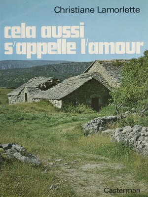 cover image of Cela aussi s'appelle l'amour